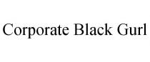 CORPORATE BLACK GURL