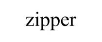 ZIPPER