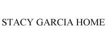 STACY GARCIA HOME