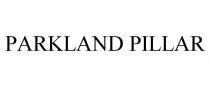 PARKLAND PILLAR