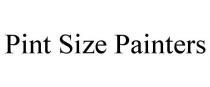 PINT SIZE PAINTERS