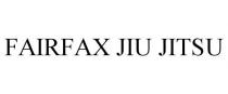 FAIRFAX JIU JITSU