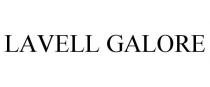 LAVELL GALORE