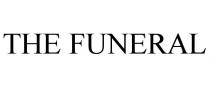 THE FUNERAL