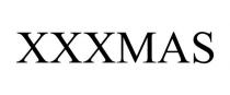 XXXMAS