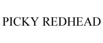 PICKY REDHEAD