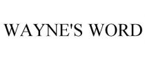 WAYNE'S WORD