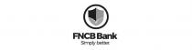 FNCB BANK SIMPLY BETTER.