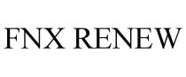 FNX RENEW