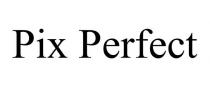 PIX PERFECT