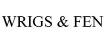 WRIGS & FEN