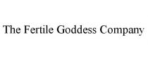 THE FERTILE GODDESS COMPANY