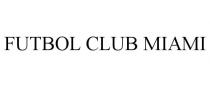 FUTBOL CLUB MIAMI