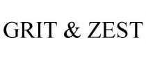 GRIT & ZEST
