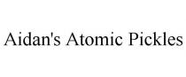 AIDAN'S ATOMIC PICKLES