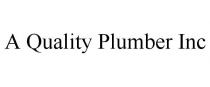 A QUALITY PLUMBER INC