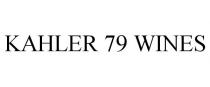 KAHLER 79 WINES