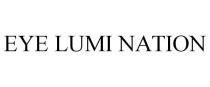 EYE LUMI NATION