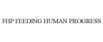 FHP FEEDING HUMAN PROGRESS