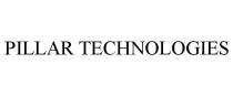 PILLAR TECHNOLOGIES