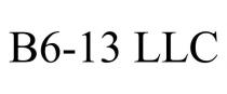 B6-13 LLC