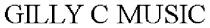 GILLY C MUSIC
