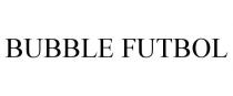 BUBBLE FUTBOL