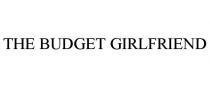 THE BUDGET GIRLFRIEND