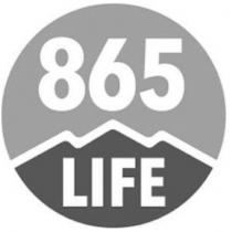 865 LIFE