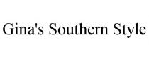 GINA'S SOUTHERN STYLE