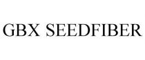 GBX SEEDFIBER
