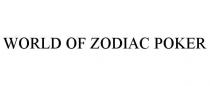 WORLD OF ZODIAC POKER