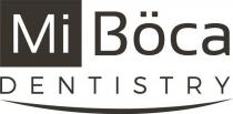 MI BCA DENTISTRY