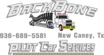 BACKBONE 936-689-5581 NEW CANEY, TX PILOT CAR SERVICES