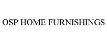 OSP HOME FURNISHINGS