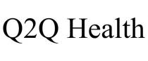 Q2Q HEALTH