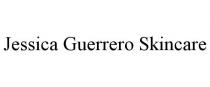 JESSICA GUERRERO SKINCARE