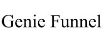 GENIE FUNNEL