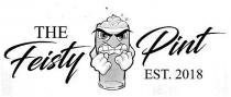 THE FEISTY PINT EST. 2018