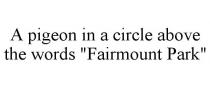 A PIGEON IN A CIRCLE ABOVE THE WORDS 