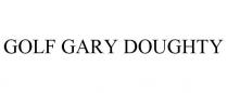 GOLF GARY DOUGHTY