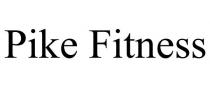 PIKE FITNESS