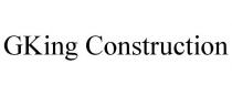 GKING CONSTRUCTION