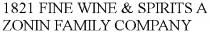 1821 FINE WINE & SPIRITS A ZONIN FAMILY COMPANY