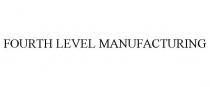 FOURTH LEVEL MANUFACTURING
