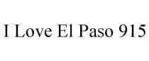 I LOVE EL PASO 915