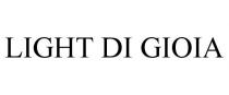 LIGHT DI GIOIA