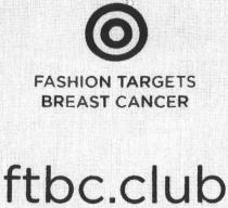 FASHION TARGETS BREAST CANCER FTBC.CLUB
