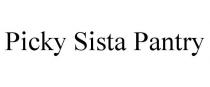 PICKY SISTA PANTRY