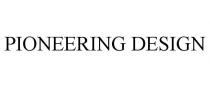 PIONEERING DESIGN